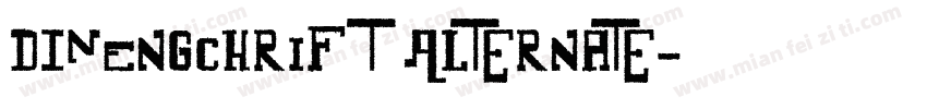 DINEngchrift Alternate字体转换
